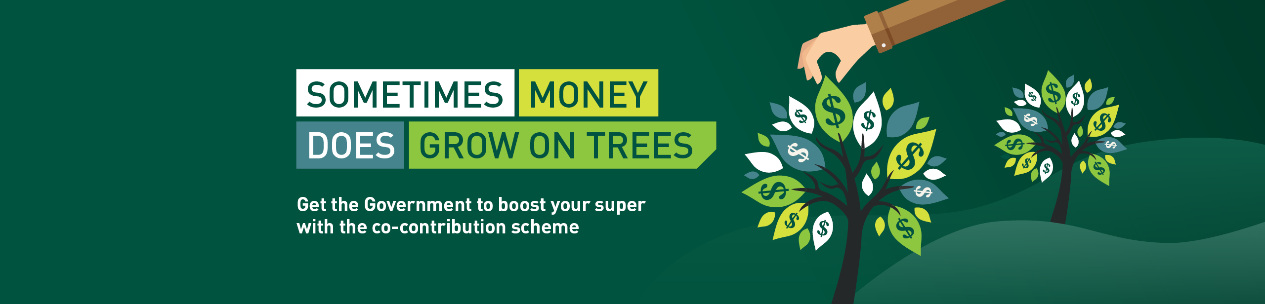 Government co-contribution - Sometimes money does grow on trees. Get the government to boost your super with co-contribution scheme